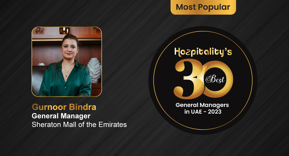 Gurnoor Bindra named among Hozpitality's Best 30 Most Popular GMs in UAE- 2023