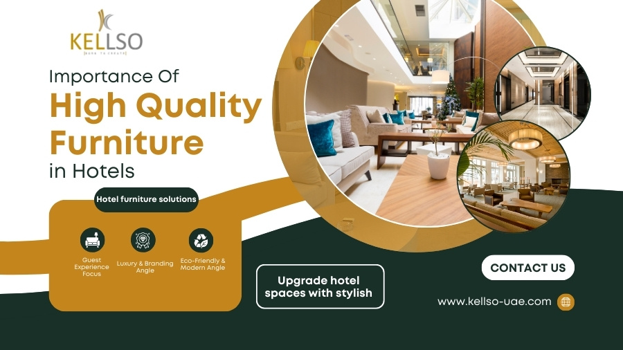 Importance of High Quality Furniture in Hotels