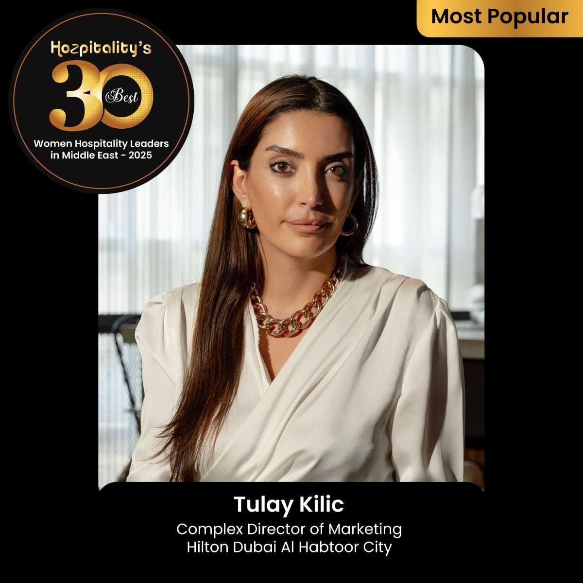 Tulay Kilic Recognized in Hozpitality's Best 30 Women Leaders in the Middle East 2025