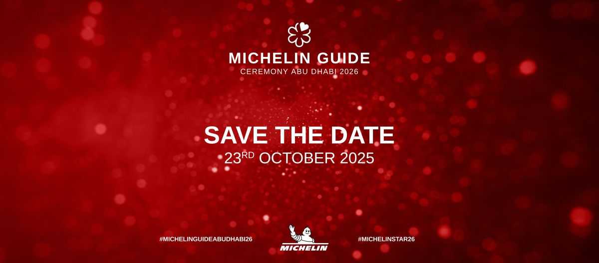 The MICHELIN Guide Ceremony Abu Dhabi 2026 is Set to Take Place on October 23, 2025