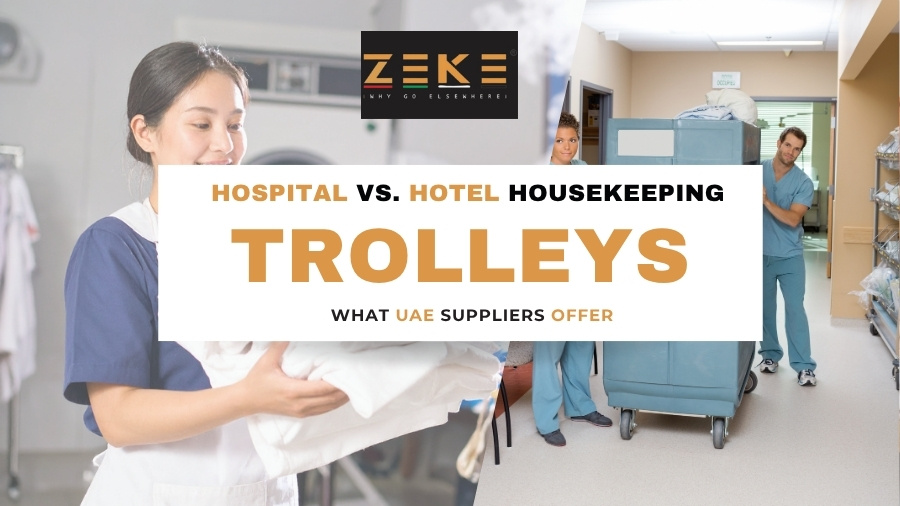 Hospital Vs Hotel Housekeeping Trolleys | UAE Suppliers Guide